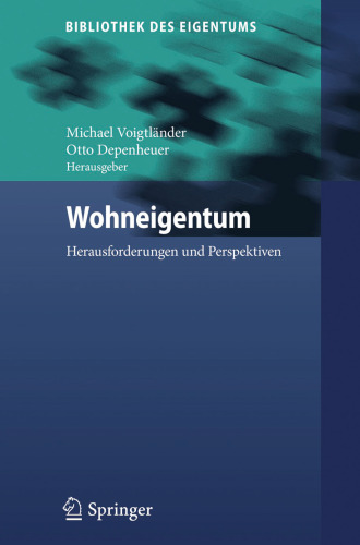 Wohneigentum: Herausforderungen und Perspektiven