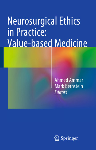 Neurosurgical Ethics in Practice: Value-based Medicine