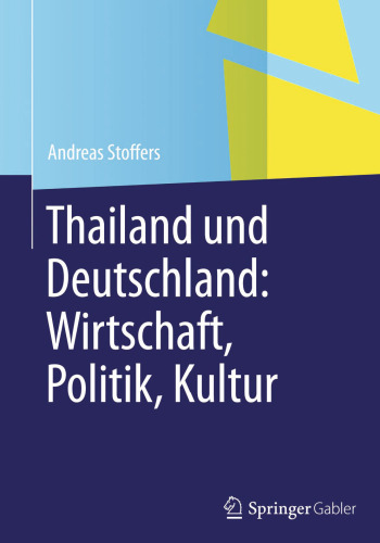 Thailand und Deutschland: Wirtschaft, Politik, Kultur