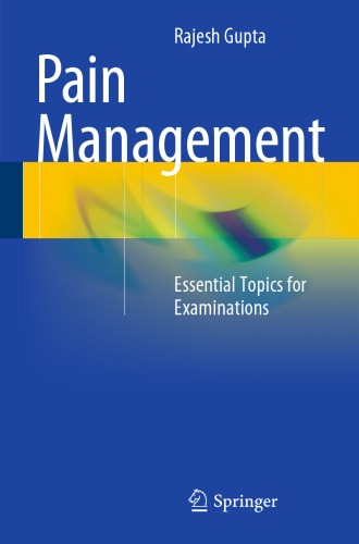Pain Management: Essential Topics for Examinations