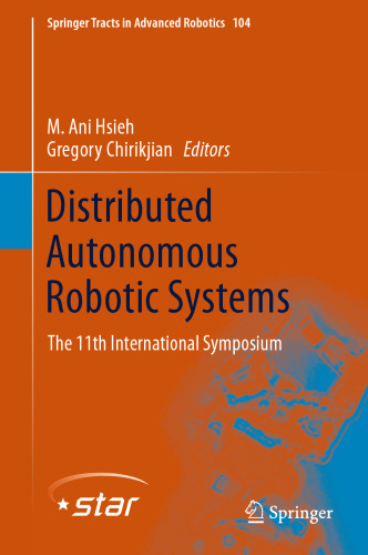 Distributed Autonomous Robotic Systems: The 11th International Symposium