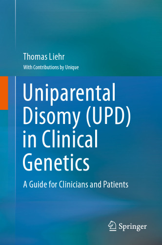 Uniparental Disomy (UPD) in Clinical Genetics: A Guide for Clinicians and Patients