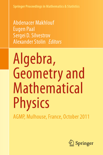 Algebra, Geometry and Mathematical Physics: AGMP, Mulhouse, France, October 2011