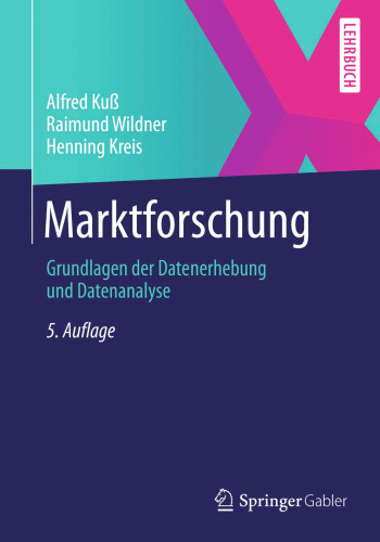 Marktforschung: Grundlagen der Datenerhebung und Datenanalyse