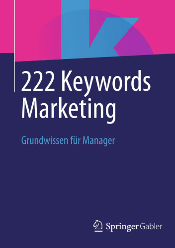 222 Keywords Marketing: Grundwissen für Manager
