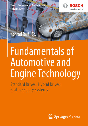 Fundamentals of Automotive and Engine Technology: Standard Drives, Hybrid Drives, Brakes, Safety Systems