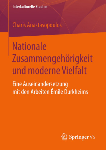 Nationale Zusammengehörigkeit und moderne Vielfalt: Eine Auseinandersetzung mit den Arbeiten Émile Durkheims
