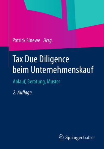Tax Due Diligence beim Unternehmenskauf: Ablauf, Beratung, Muster