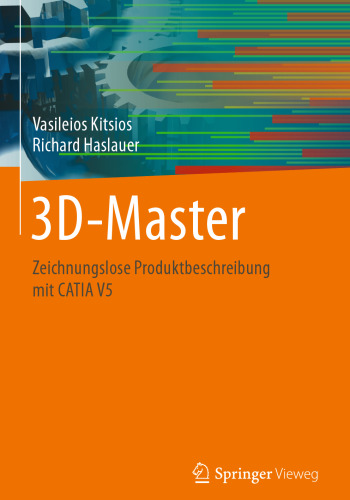 3D-Master: Zeichnungslose Produktbeschreibung mit CATIA V5