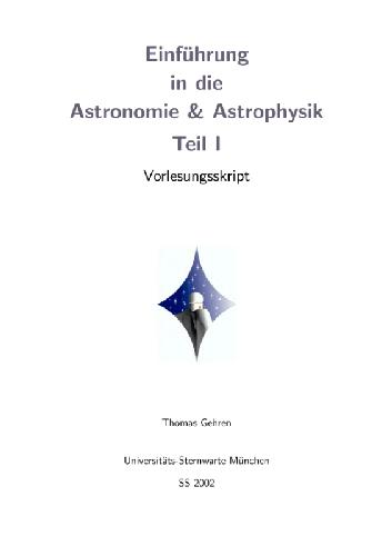 Einfuehrung in die Astronomie und Astrophysik