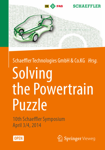 Solving the Powertrain Puzzle: 10th Schaeffler Symposium April 3/4, 2014