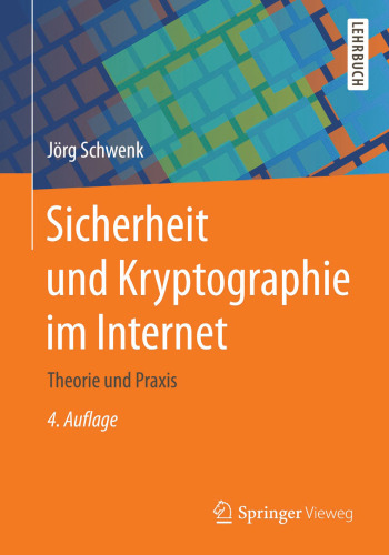 Sicherheit und Kryptographie im Internet: Theorie und Praxis