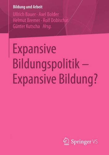 Expansive Bildungspolitik – Expansive Bildung?