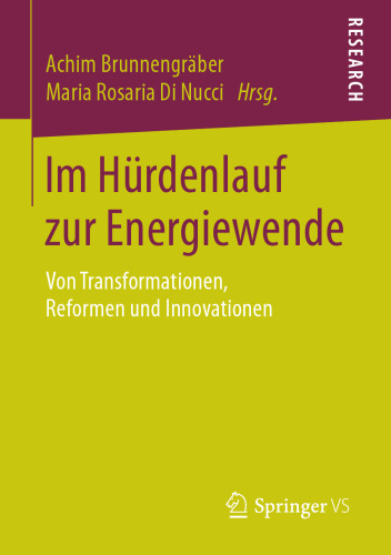 Im Hürdenlauf zur Energiewende: Von Transformationen, Reformen und Innovationen