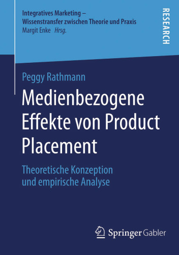 Medienbezogene Effekte von Product Placement: Theoretische Konzeption und empirische Analyse