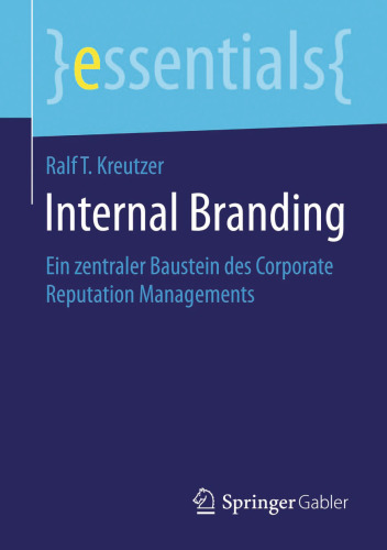 Internal Branding: Ein zentraler Baustein des Corporate Reputation Managements