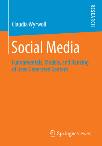 Social Media: Fundamentals, Models, and Ranking of User-Generated Content