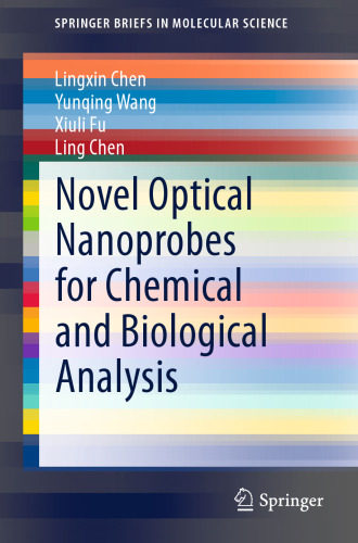 Novel Optical Nanoprobes for Chemical and Biological Analysis
