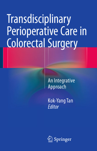 Transdisciplinary Perioperative Care in Colorectal Surgery: An Integrative Approach