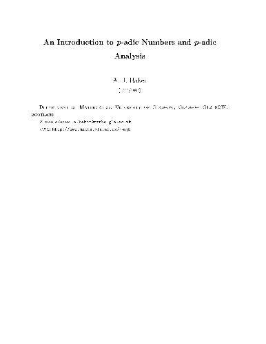 Introduction To p-adic Numbers and p-adic Analysis