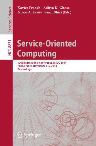 Service-Oriented Computing: 12th International Conference, ICSOC 2014, Paris, France, November 3-6, 2014. Proceedings