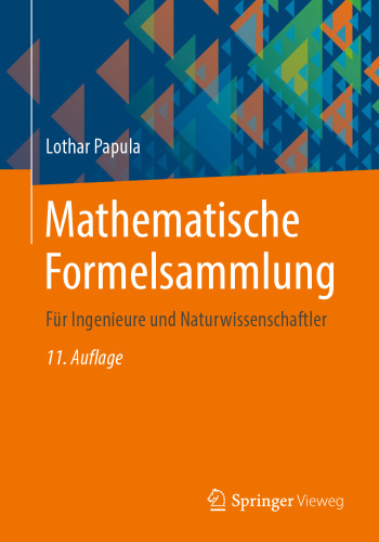 Mathematische Formelsammlung: Für Ingenieure und Naturwissenschaftler