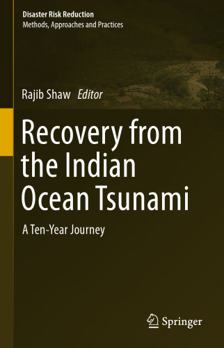 Recovery from the Indian Ocean Tsunami: A Ten-Year Journey