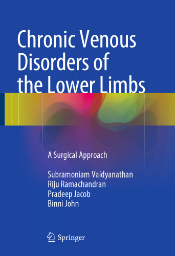 Chronic Venous Disorders of the Lower Limbs: A Surgical Approach