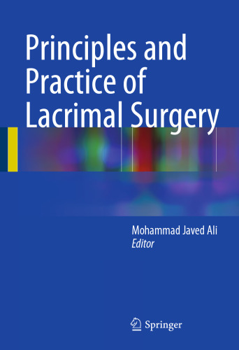 Principles and Practice of Lacrimal Surgery