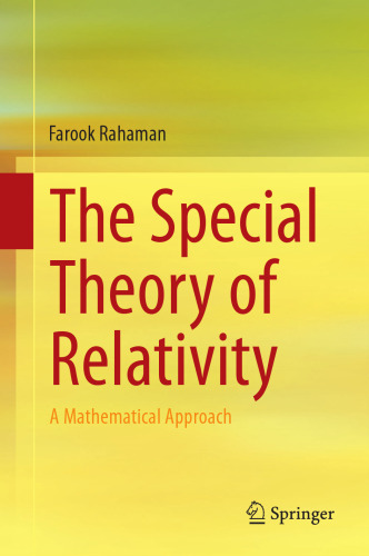 The Special Theory of Relativity: A Mathematical Approach