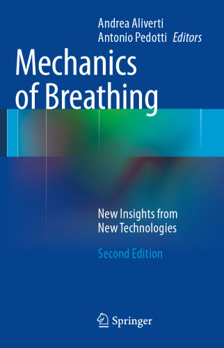 Mechanics of Breathing: New Insights from New Technologies