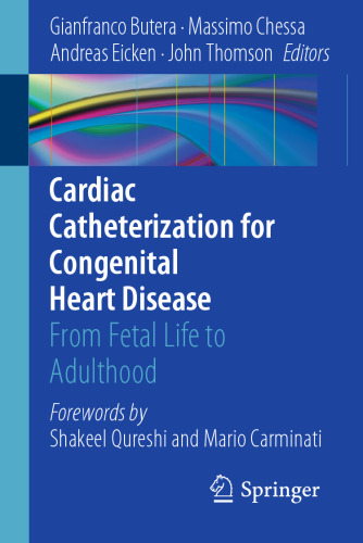 Cardiac Catheterization for Congenital Heart Disease: From Fetal Life to Adulthood