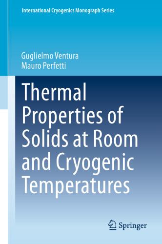 Thermal Properties of Solids at Room and Cryogenic Temperatures