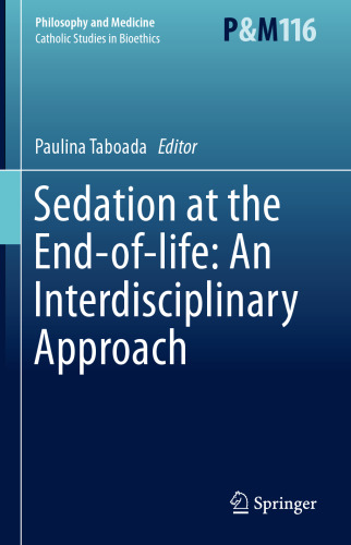Sedation at the End-of-life: An Interdisciplinary Approach