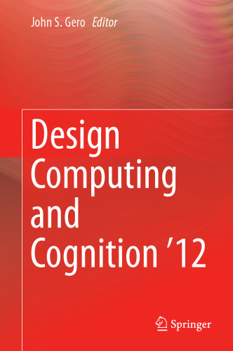 Design Computing and Cognition '12