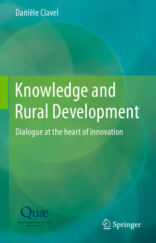 Knowledge and Rural Development: Dialogue at the heart of innovation