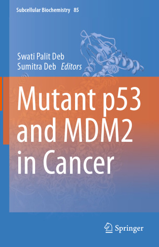 Mutant p53 and MDM2 in Cancer