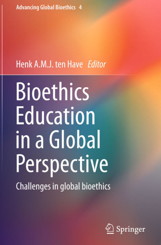 Bioethics Education in a Global Perspective: Challenges in global bioethics