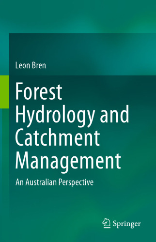 Forest Hydrology and Catchment Management: An Australian Perspective