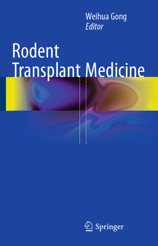 Rodent Transplant Medicine