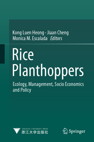 Rice Planthoppers: Ecology, Management, Socio Economics and Policy