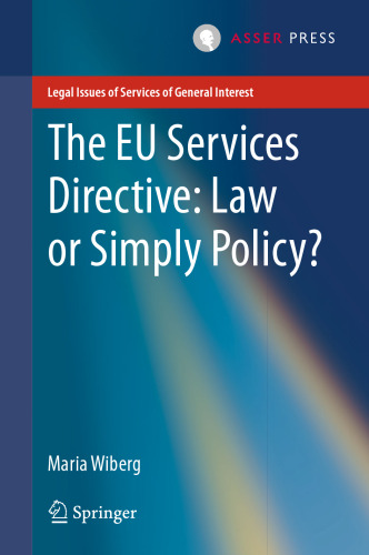 The EU Services Directive: Law or Simply Policy?
