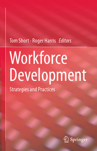 Workforce Development: Strategies and Practices