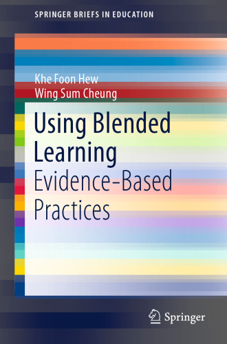 Using Blended Learning: Evidence-Based Practices