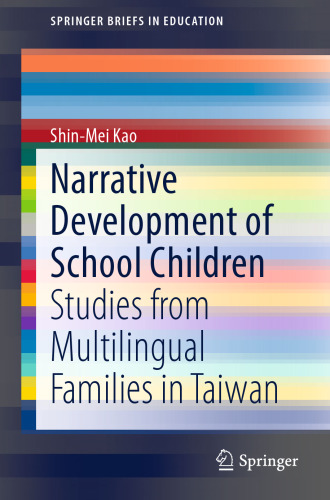 Narrative Development of School Children: Studies from Multilingual Families in Taiwan