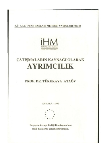 Çatışmaların kaynağı olarak ayrımcılık