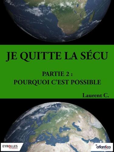 Je quitte la Sécu - Partie 2 : pourquoi c'est possible