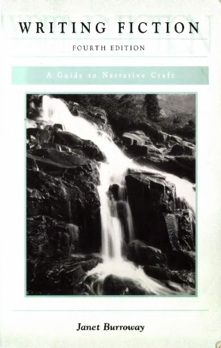 Writing Fiction: A Guide to Narrative Craft