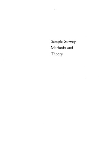 Sample Survey Methods and Theory, Volume I Methods and Applications