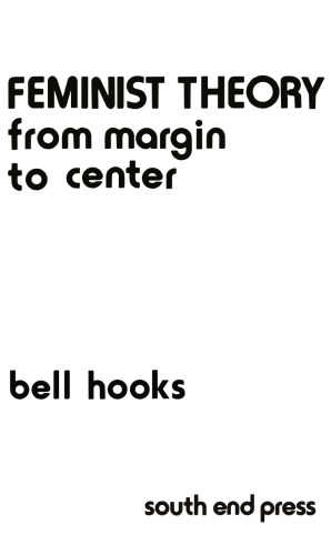 Feminist Theory: from Margin to Center